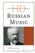 Historical Dictionary Of Russian Music.