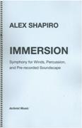 Immersion : Symphony For Winds, Percussion and Pre-Recorded Soundscape (2010).