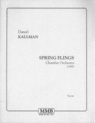 Spring Flings : For Chamber Orchestra (1989).