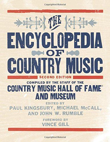 Encyclopedia Of Country Music.