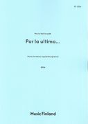 Por la Ultima : For Piano Solo, Left Hand (2006).