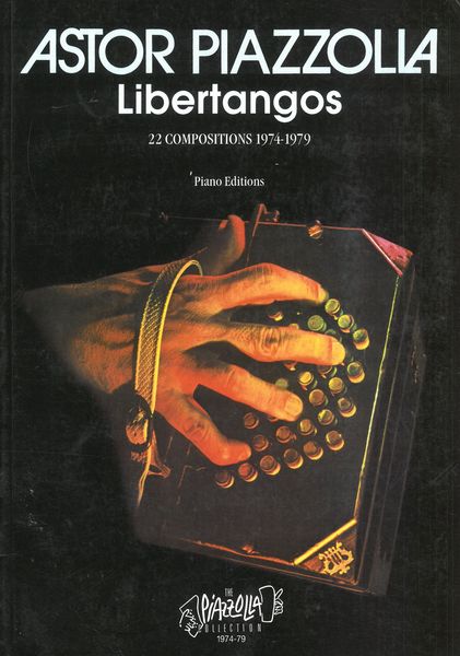 Libertangos : 22 Compositions, 1974-79.