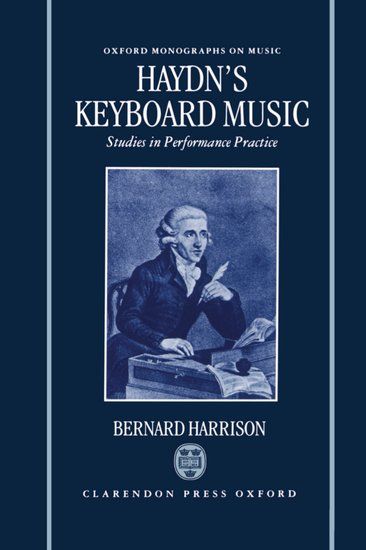 Haydn's Keyboard Music : Studies In Performance Practice.