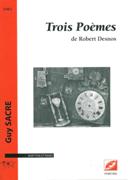 Trois Poèmes De Robert Desnos : Pour Baryton Et Piano (1985).