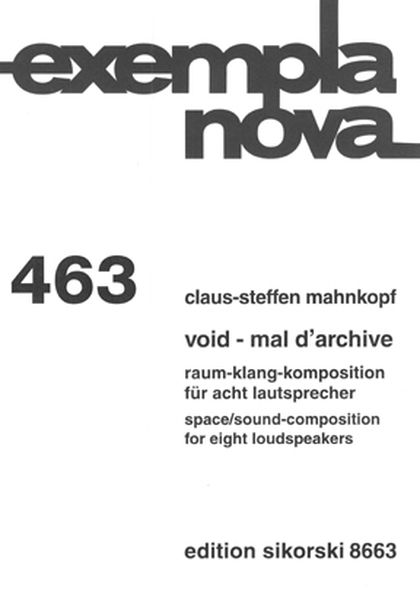 Void-Mal d'Archive : Space/Sound Composition For Eight Loudspeakers (2002-2003).