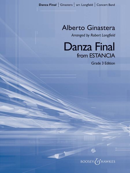 Danza Final (From Estancia) : For Concert Band / arranged by Robert Longfield.