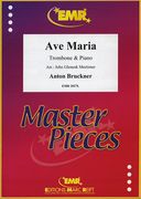 Ave Maria : For Trombone and Piano.
