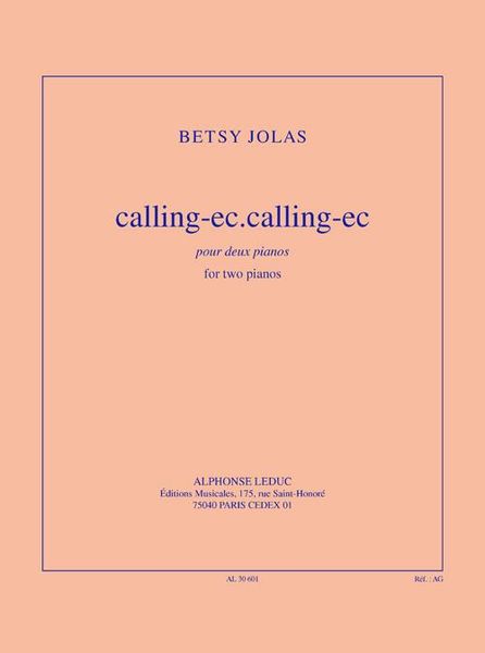 Calling-Ec.Calling-Ec : Pour Deux Pianos (2008).