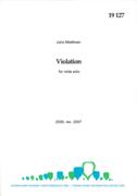 Violation : For Viola Solo (2005, Rev. 2007).