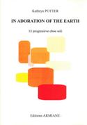 In Adoration Of The Earth : 12 Progressive Oboe Soli.