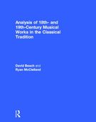 Analysis Of 18th- and 19th-Century Musical Works In The Classical Tradition.