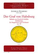 Graf von Habsburg - Ballade von Friedrich Schiller, Op. 43 : Solokantate Für Singstimme & Orchester.