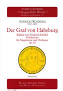 Graf von Habsburg - Ballade von Friedrich Schiller, Op. 43 : Solokantate Für Singstimme & Orchester.