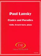 Etudes and Parodies : For Violin, French Horn and Piano.