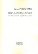 Reflejos Multiples : Para Oboe, Clarinete, Fagot, Trompa Y Piano (2003).