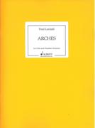 Arches : For Cello and Chamber Orchestra (2010).