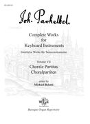 Complete Works For Keyboard Instruments, Vol. 7 : Chorale Partitas / Ed. Michael Belotti.
