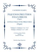 Pequenos Preludios Folcloricos : For Organ - Vol. 2.