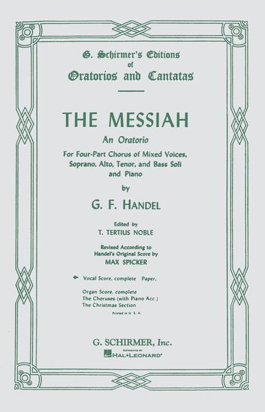 Messiah / edited by T. Tertius Noble and Revised by Max Spicker.
