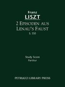 2 Episoden Aus Lenau's Faust, S. 110 : For Orchestra.