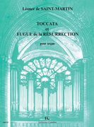 Toccata Et Fugue De la Résurrection : Pour Orgue.