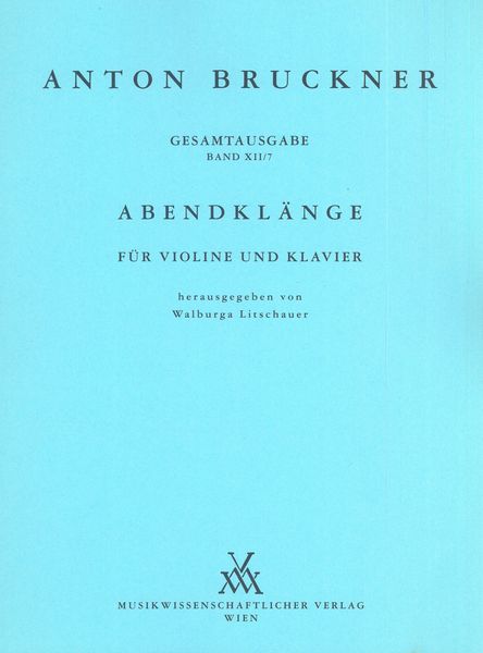 Abendklänge : For Violin and Piano (1866) / edited by Walburga Litschauer.