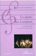 Piano Des Lumières : le Grand Oeuvre De Louis-Bertrand Castel.