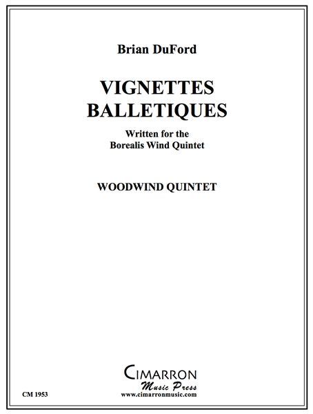 Vignettes Balletiques : For Woodwind Quintet.