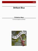 Brilliant Blue : For Alto Saxophone and Piano.