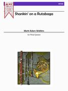 Shankin' On A Rutabaga : For Wind Quintet.