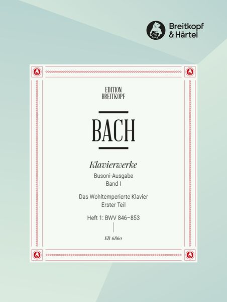Wohltemperierte Klavier, Heft 1 BWV 846-853.