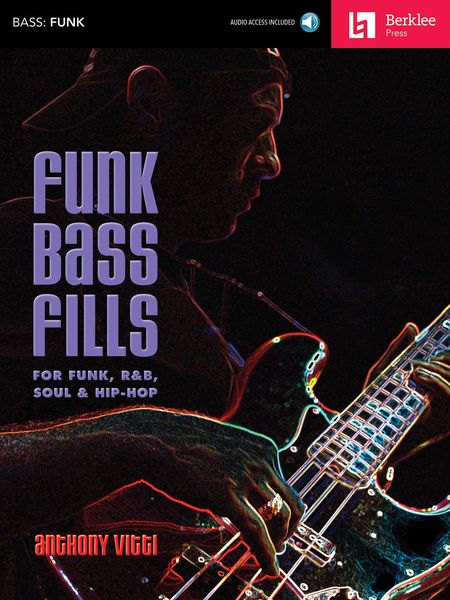Funk Bass Fills For Funk, R&B, Soul and Hip-Hop.