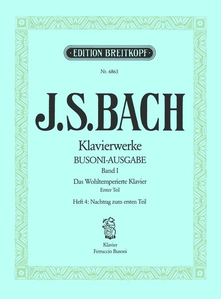 Wohltemperierte Klavier, Heft 4 : Nachtrag Zum 1. Teil.