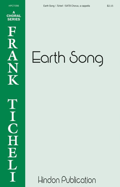 Earth Song : For SATB Chorus A Cappella.