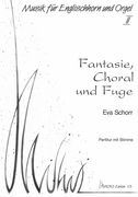 Fantasie, Choral und Fuge : Für Englischhorn und Orgel.