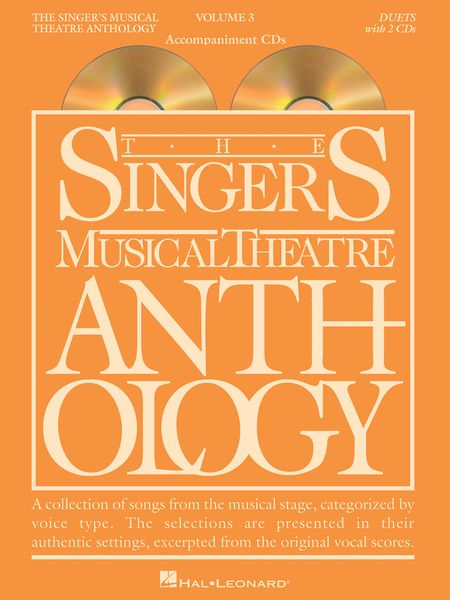 Singer's Musical Theatre Anthology : Duets, Vol. 3.