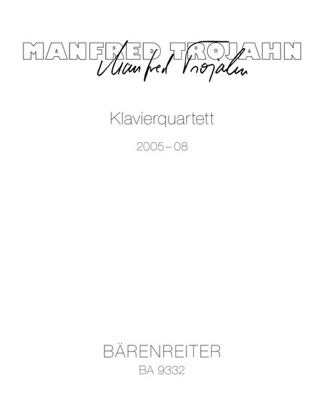 Klavierquartett (2005-08).