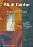 Ali Di Cantor : The Music Of Ivan Fedele / edited by Cesare Fertonani.