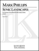 Sonic Landscape : For Soprano Saxophone and CD.
