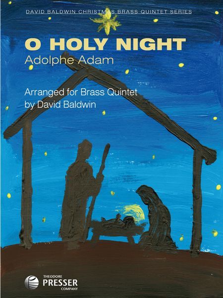O Holy Night : For Brass Quintet / arranged by David Baldwin.