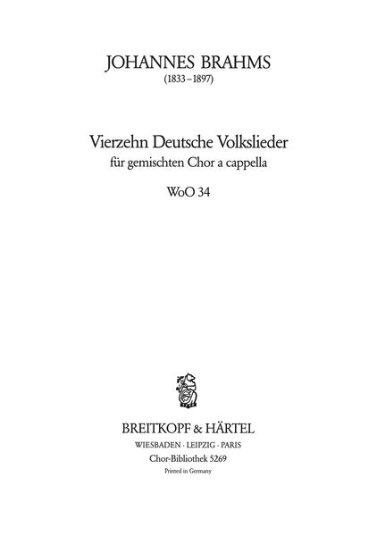 Vierzehn Deutsche Volkslieder, WoO 34 : For Mixed Choir A Cappella.