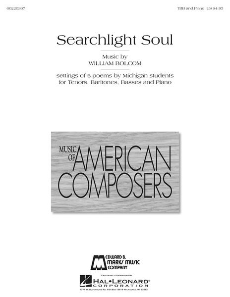 Searchlight Soul - Settings Of 5 Poems by Michigan Students : For Tenors, Baritones, Basses & Piano.