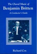 Choral Music of Benjamin Britten : A Conductor's Guide.