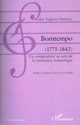 Bomtempo (1775-1842) : Un Compositeur Au Sein De la Mouvance Romantique.