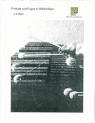 Prelude and Fugue In B Flat Major : For Marimba / transcribed by Leigh Howard Stevens.