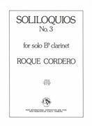 Soliloquios No. 3 : For Unaccompanied Clarinet.