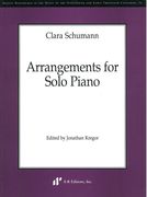 Arrangements For Solo Piano / edited by Jonathan Kregor.