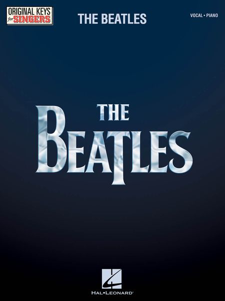 Beatles : Original Keys For Singers.
