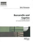 Barcarolle and Caprice - A Chamber Concerto : For Trombone and Brass Quintet.
