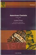 American Cantata : For Chorus, Tenor Solo and Large Or Small Orchestra (1975-76).